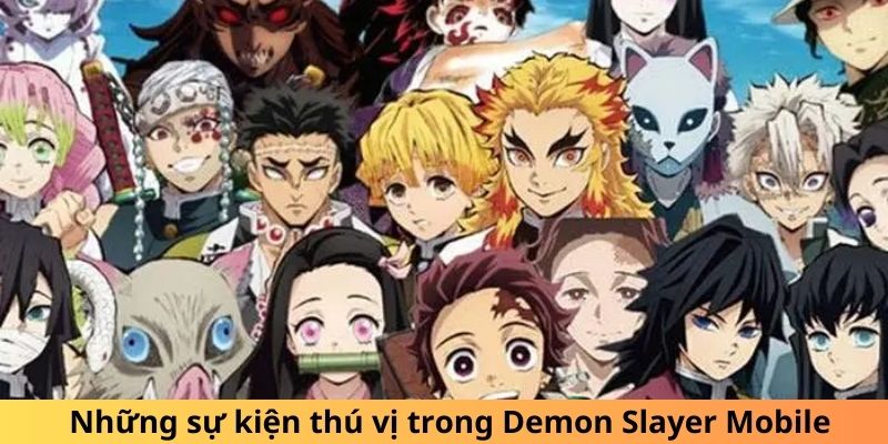 Những sự kiện thú vị trong Demon Slayer Mobile